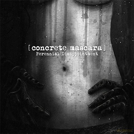Concrete Mascara: Perennial Disappointment [CD]
