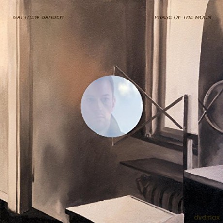 Matthew Barber: Phase of the Moon [CD]