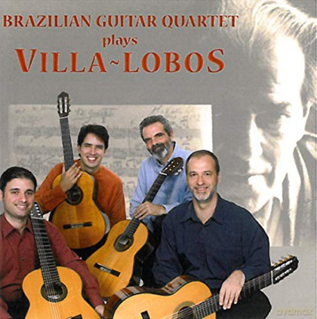 Brazilian Guitar Quartet: Plays Villa-Lobos [CD]