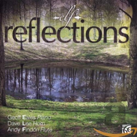 Elf Trio: Reflections [CD]