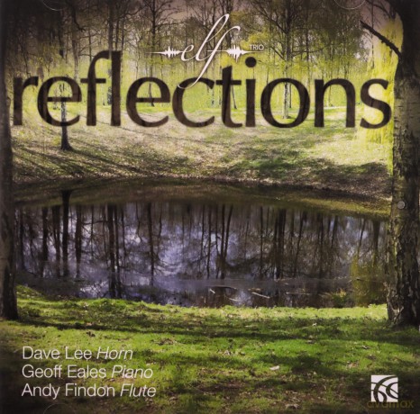 Elf Trio: Reflections [CD]