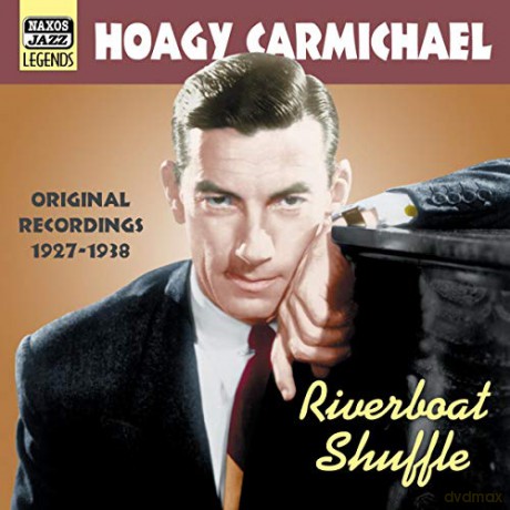 Hoagy Carmichael: Riverboat Shuffle [CD]