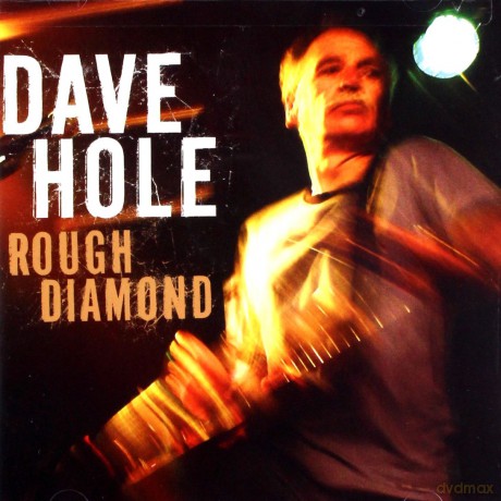 Dave Hole: Rough Diamond [CD]