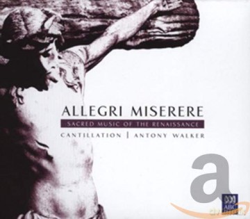 Cantillation: Sacred Music of the Renaissance [CD]
