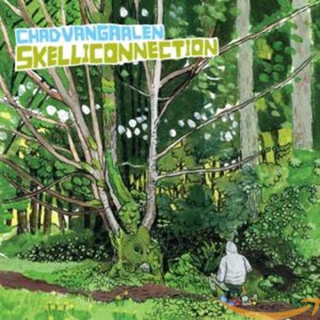 Chad Vangaalen: Skelliconnection [CD]