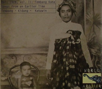 Bali 1928 II:Tembang Kuna: Songs from An Earlier Time [CD]