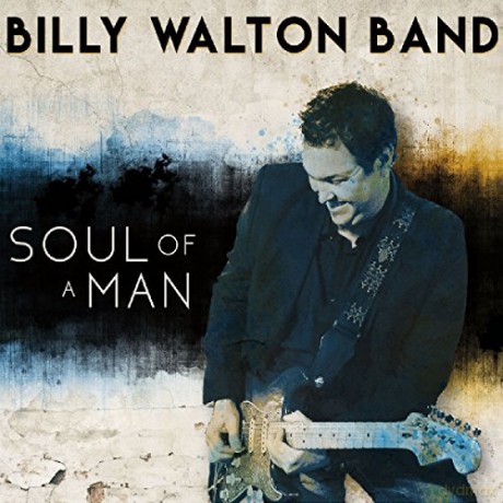 Billy-Band- Walton: Soul of a Man [CD]