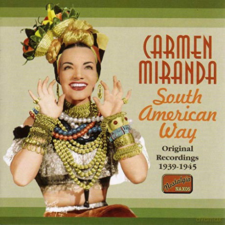 Carmen Miranda: South American Way [CD]
