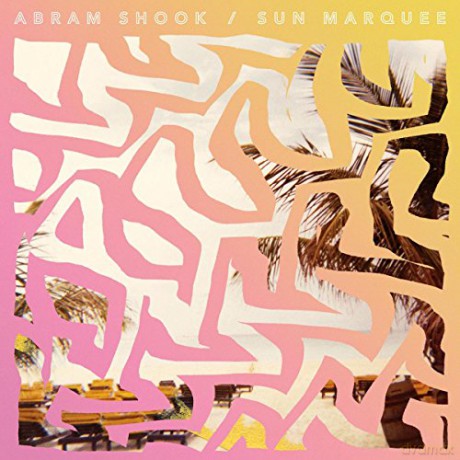 Abram Shook: Sun Marquee [CD]