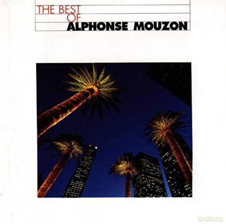 Alphonse Mouzon: The Best of Alphonse Mouzon [CD]