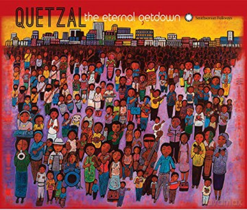 Quetzal: The Eternal Getdown [CD]