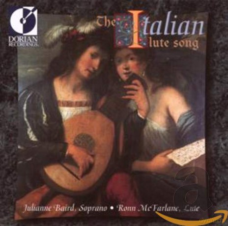 Julianne Baird: The Italian Lute Song [CD]