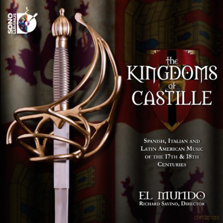 Richard Savino: The Kingdoms of Castille [CD]