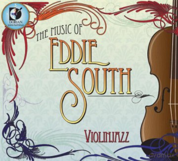 Violinjazz: The Music of Eddie South [CD]