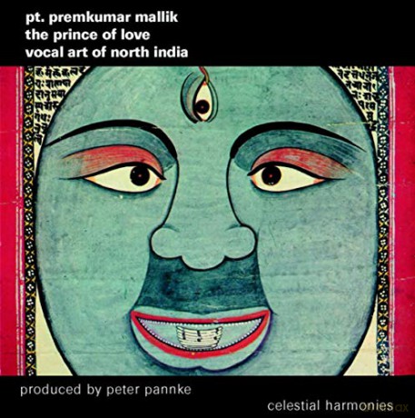 Pandit Premkumar Mallik: The Prince of Love: Vocal Art of North India [CD]