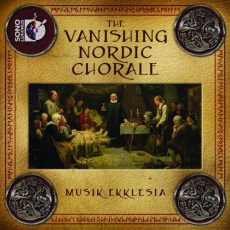 Musik Ekklesia: The Vanishing Nordic Chorale [CD]