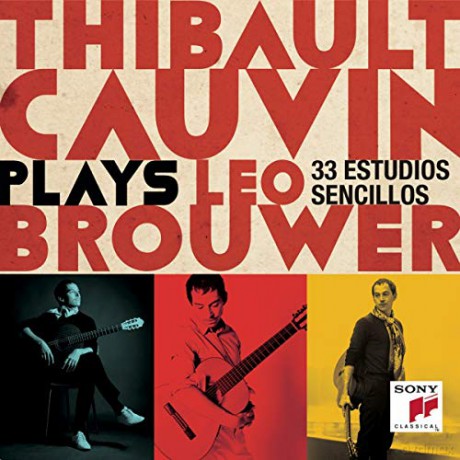 Thibault Cauvin: Thibault Cauvin plays Leo Brouwer [CD]