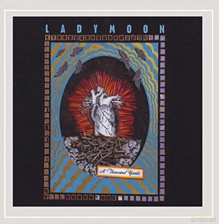 Ladymoon: Thousand Hearts [CD]