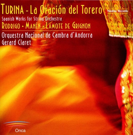 Claret: Turina: La Oracion del Torero, Spanish Works for String Orchestra, Spanische Werke für Streichorchester [CD]