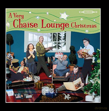 Chaise Lounge: Very Chaise Lounge Christmas [CD]