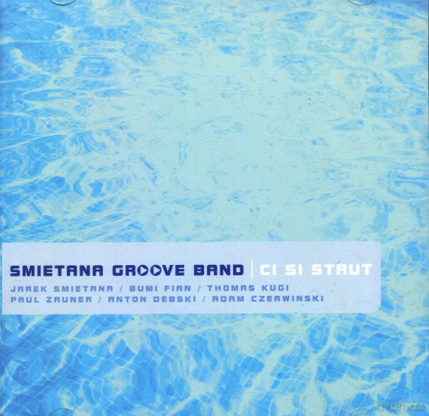 Jarek Śmietana Groove Band: Ci Si Strut [CD]