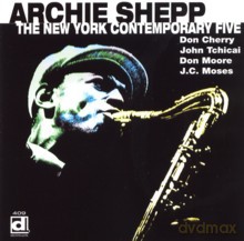 Archie Shepp: The New York Contemporary Five [CD]