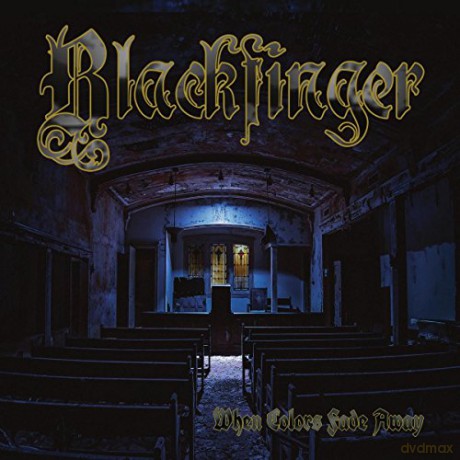 Blackfinger: When Colors Fade Away [CD]
