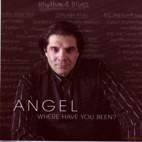Angel: Where Have You Been? [CD]