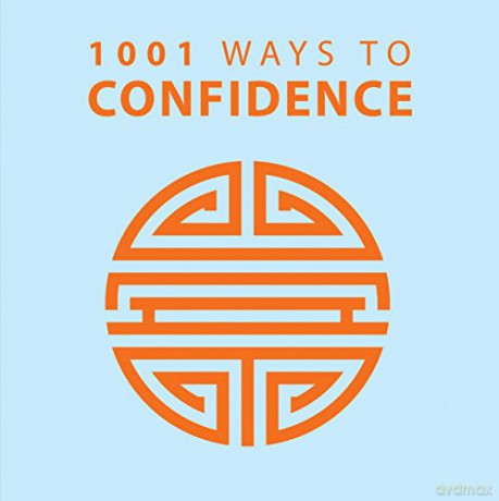 1001 Ways to Confidence - Anne Moreland [KSIĄŻKA]