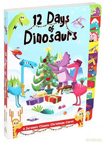 12 Days of Dinosaurs: A Jurassic Classic Christmas Carol - Maggie Fischer [KSIĄŻKA]