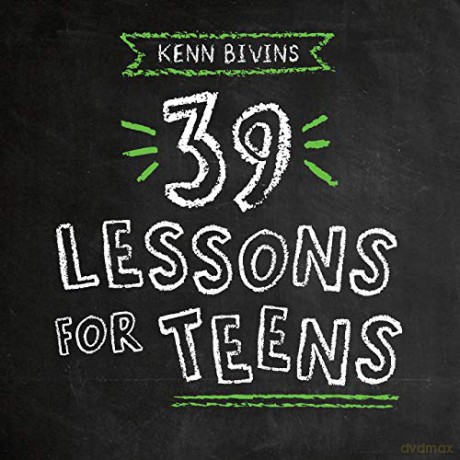 39 Lessons for Teens - Kenn Bivins [KSIĄŻKA]