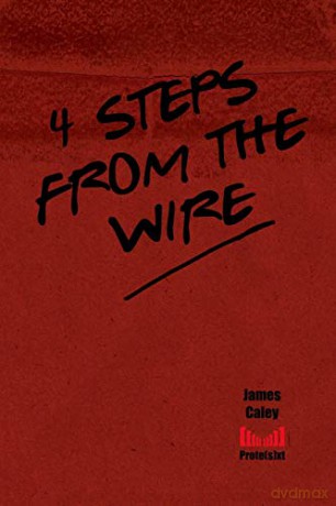 4 Steps From The Wire - James Caley [KSIĄŻKA]