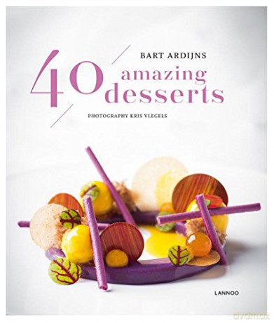 40 Amazing Desserts - Bart Ardijns [KSIĄŻKA]