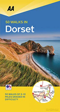 50 Walks in Dorset (AA 50 Walks) - AA Publishing [KSIĄŻKA]