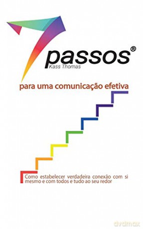 7 Passos para uma comunicaçao efetiva - Kass Thomas [KSIĄŻKA]