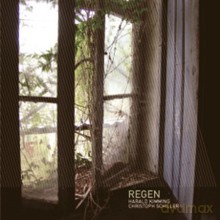 Harald Kimmig, Christoph Schiller: Regen [CD]