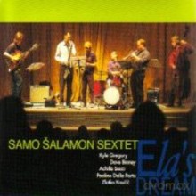 Samo Salomon Sextet: Ela's dream [CD]