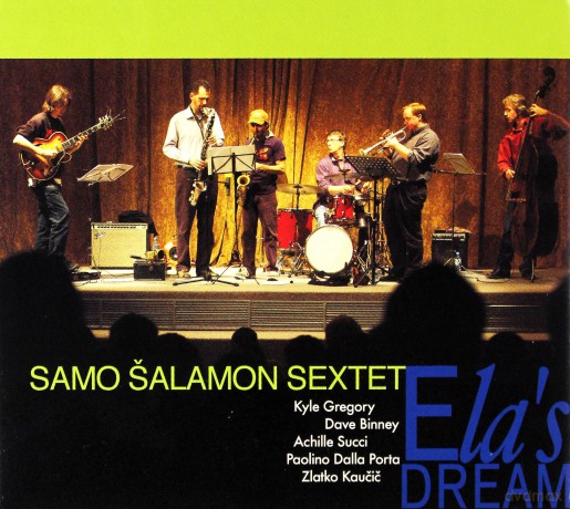 Samo Salomon Sextet: Ela's dream [CD]