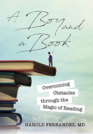 A Boy and a Book: Overcoming Obstacles through the Magic of Reading - Harold Fernandez [KSIĄŻKA]