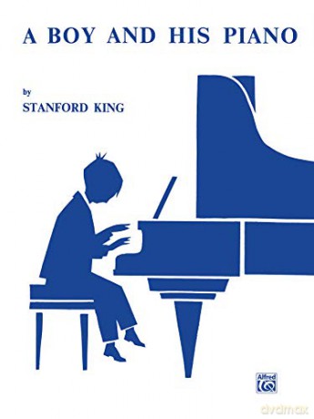 A Boy and His Piano: Twenty-One Easy Pieces for Piano - Stanford King [KSIĄŻKA]