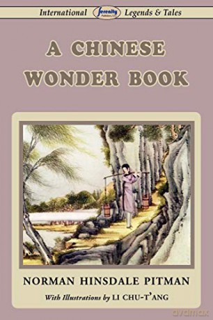 A Chinese Wonder Book - Norman Hinsdale Pitman [KSIĄŻKA]