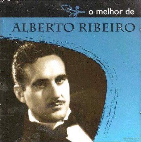 Alberto Ribeiro: O Melhor De Alberto Ribeiro [CD]