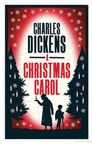 A Christmas Carol (Alma Classics Evergreens) - Charles Dickens [KSIĄŻKA]