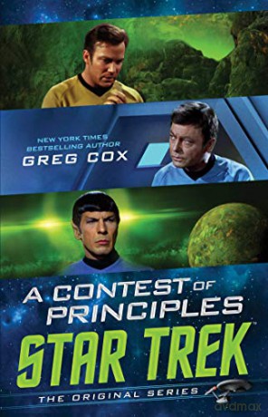A Contest of Principles (Star Trek: The Original Series) - Greg Cox [KSIĄŻKA]