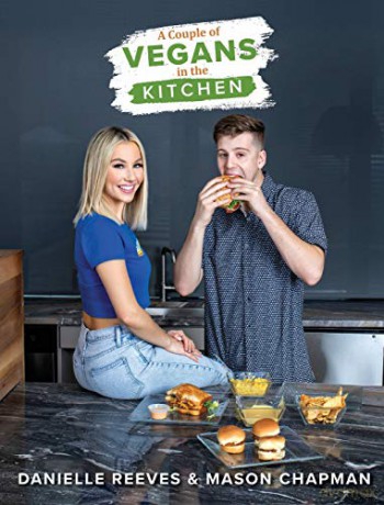 A Couple of Vegans in the Kitchen - Danielle Reeves [KSIĄŻKA]