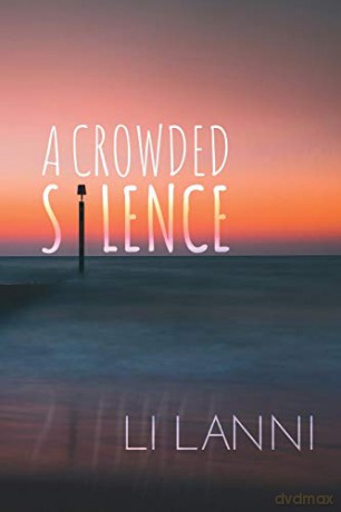 A Crowded Silence - Li Lanni [KSIĄŻKA]