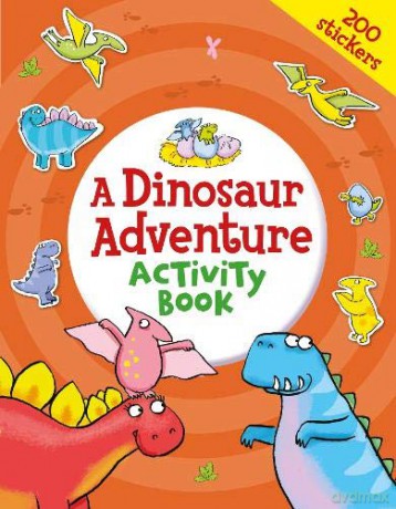 A Dinosaur Adventure Activity Book - Kate Daubney [KSIĄŻKA]