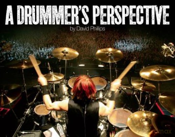 A Drummer's Perspective: A Photographic Insight into the World of Drummers - David Lawrence Phillips [KSIĄŻKA]