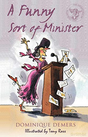A Funny Sort of Minister: Illustrated by Tony Ross (The Adventures of Mademoiselle Charlotte): 4: The Adventures of Miss Charlotte 04 - Dominique Demers [KSIĄŻKA]