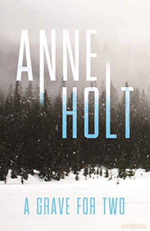 A Grave for Two (Selma Falck series) - Anne Holt [KSIĄŻKA]